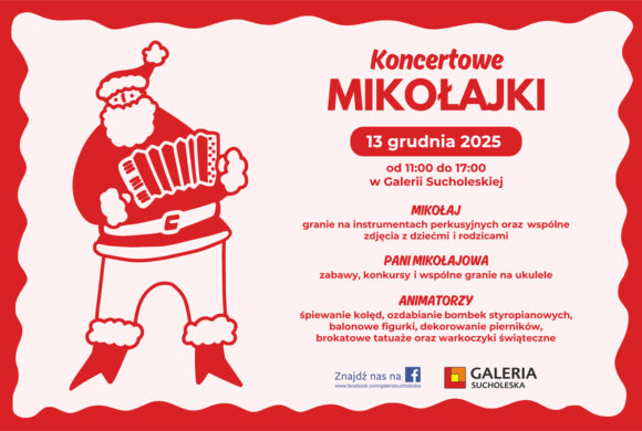 Koncertowe Mikołajki w Galerii Sucholeskiej – 13 grudnia 2025