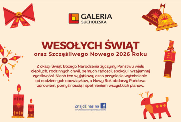 Świąteczne życzenia od Galerii Sucholeskiej