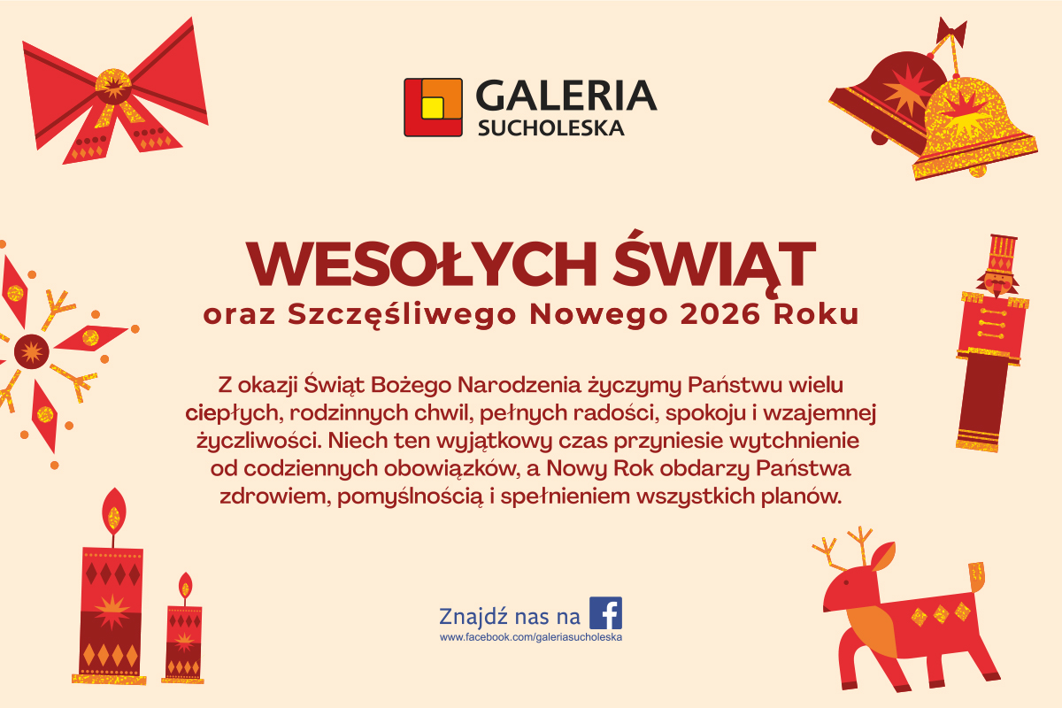 Świąteczne życzenia od Galerii Sucholeskiej Świąteczne życzenia od Galerii Sucholeskiej