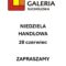 Niedziela handlowa – 28.06.2026